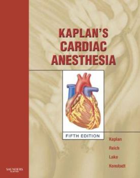Hardcover Kaplan's Cardiac Anesthesia: In Cardiac and Noncardiac Surgery Book
