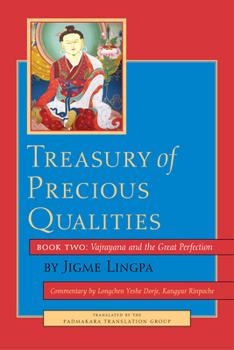 Paperback Treasury of Precious Qualities: Book Two: Vajrayana and the Great Perfection Book