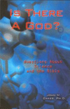 Paperback Is There a God?: Questions and Answers about Science and the Bible Book
