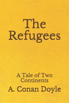 Paperback The Refugees: A Tale of Two Continents (Aberdeen Classics Collection) Book