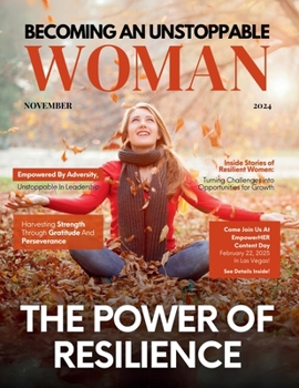 Becoming An Unstoppable Woman Magazine: November 2024 Edition