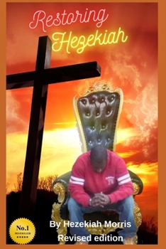 Paperback Restoring Hezekiah: An Autobiography Book