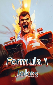 Paperback Formula 1 Jokes: Jokes, Famous Quotes, and Funny Anecdotes Book