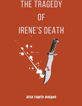 Paperback The Tragedy Of Irene's Death Book