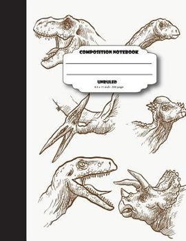 Composition notebook unruled 8.5 x 11 inch 200 page, Jurassic family: Large composition book journal for school student/teacher/office