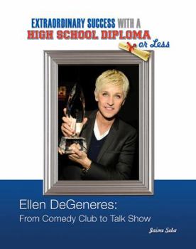 Library Binding Ellen DeGeneres: From Comedy Club to Talk Show Book