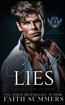 Cruel Lies - Book #1 of the Cruel Secrets Duet
