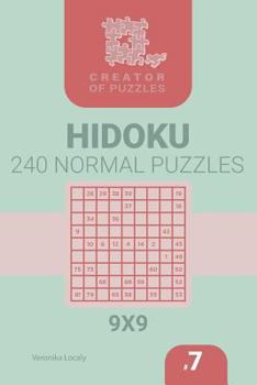 Paperback Creator of puzzles - Hidoku 240 Normal (Volume 7) Book