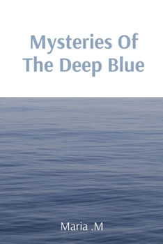 Paperback Mysteries Of The Deep Blue Book