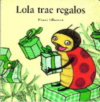 Board book Lola trae regalos (Spanish Edition) [Spanish] Book