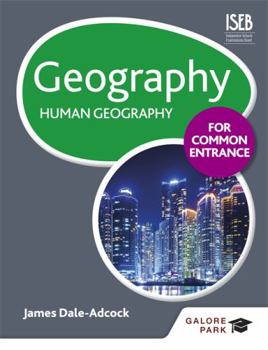 Paperback Geography for Common Entrance: Human Geography Book