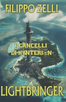 Paperback I cancelli di Hynterion: Lightbringer [Italian] Book