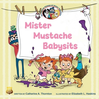 Paperback Mister Mustache Babysits Book