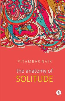 Paperback The Anatomy of Solitude Book