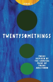 Paperback Twentysomethings: Poems inspired by the growing pains of young adulthood Book