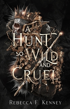 Paperback A Hunt So Wild and Cruel: A Fae Christmas Carol Retelling Book