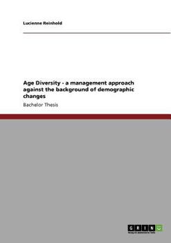 Paperback Age Diversity - a management approach against the background of demographic changes Book