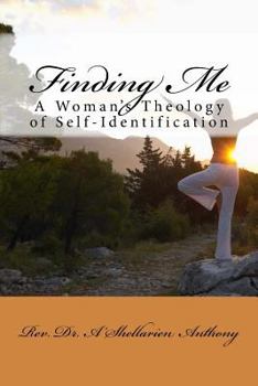 Paperback Finding Me: A Woman's Theology of Self-Identification Book