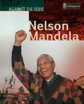 Nelson Mandela - Book  of the Against the Odds Biographies