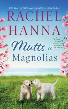 Paperback Mutts & Magnolias Book