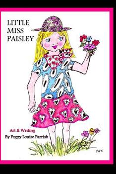 Paperback Little Miss Paisley: Art Adventure Series Book