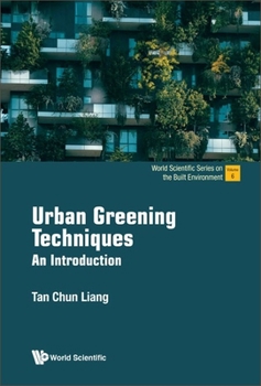 Hardcover Urban Greening Techniques: An Introduction Book