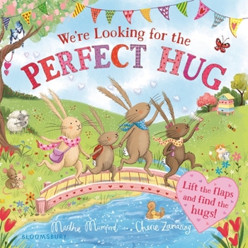 Board book We're Looking for the Perfect Hug: A Lift-The-Flap Adventure and Perfect Mother's Day Gift Book