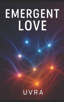Paperback Emergent Love Book