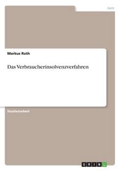 Paperback Das Verbraucherinsolvenzverfahren [German] Book