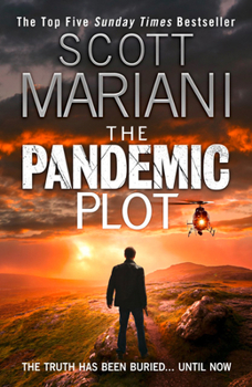 The Pandemic Plot - Book #23 of the Ben Hope