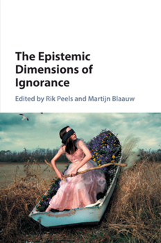 Paperback The Epistemic Dimensions of Ignorance Book