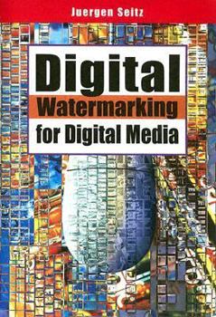 Paperback Digital Watermarking For Digital Media Book