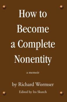 Paperback How to Become a Complete Nonentity: a memoir Book