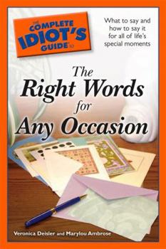 Paperback The Complete Idiot's Guide to the Right Words for Any Occasion Book