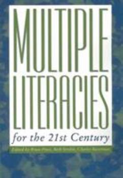 Paperback Multiple Literacies for the 21st Century Book