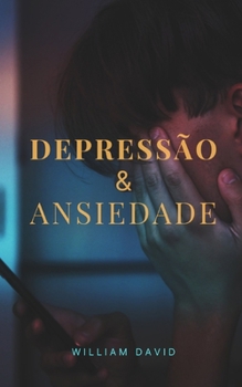 Paperback Depress?o e ansiedade [Portuguese] Book