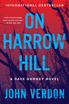 On Harrow Hill: A Dave Gurney Novel - Book #7 of the Dave Gurney