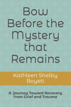 Paperback Bow Before the Mystery that Remains Book