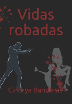 Paperback Vidas robadas [Spanish] Book