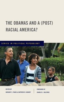 Hardcover The Obamas and a (Post) Racial America? Book