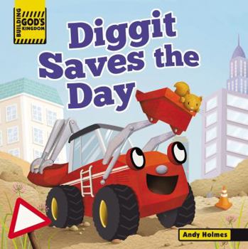 Board book Building God's Kingdom: Diggit Saves the Day Book