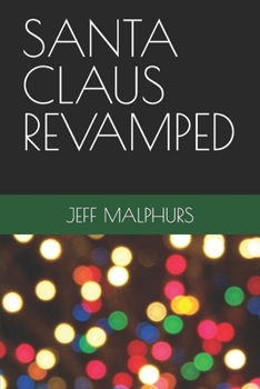Paperback Santa Claus Revamped Book