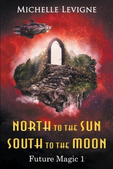 Paperback North to the Sun, South to the Moon Book