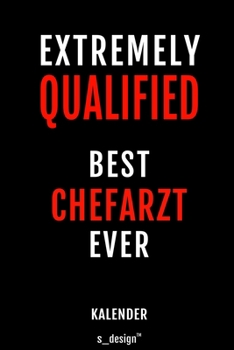 Kalender für Chefärzte / Chefarzt / Chefärztin: Wochen-Planer 2020 / Tagebuch / Journal für das ganze Jahr: Platz für Notizen, Planung / Planungen / Planer, Erinnerungen und Sprüche (German Edition)