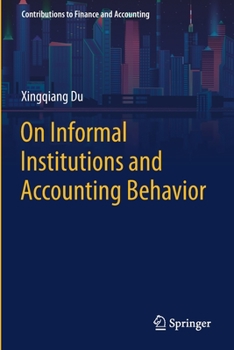 Paperback On Informal Institutions and Accounting Behavior Book