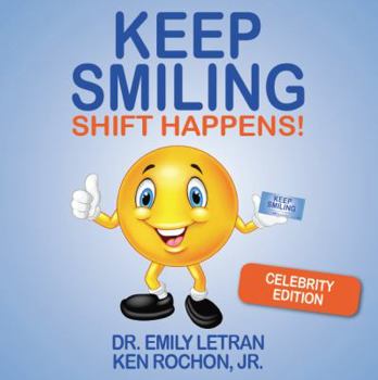 Paperback Keep Smiling: Shift Happens Book