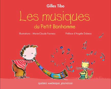 LES MUSIQUES DU PETIT BONHOMME - Book #2 of the Petit Bonhomme