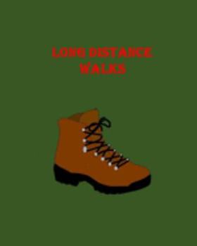 Paperback Long Distance Walks: Walking Tracker Book