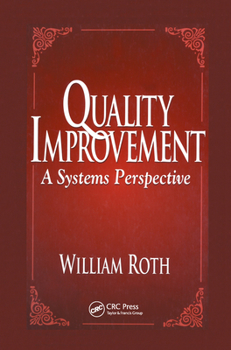 Hardcover Quality Improvement: A Systems Perspective Book