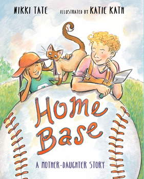 Hardcover Home Base: A Mother-Daughter Story Book